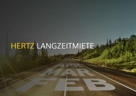 hertz langzeitmiete|Hertz Langzeitmiete